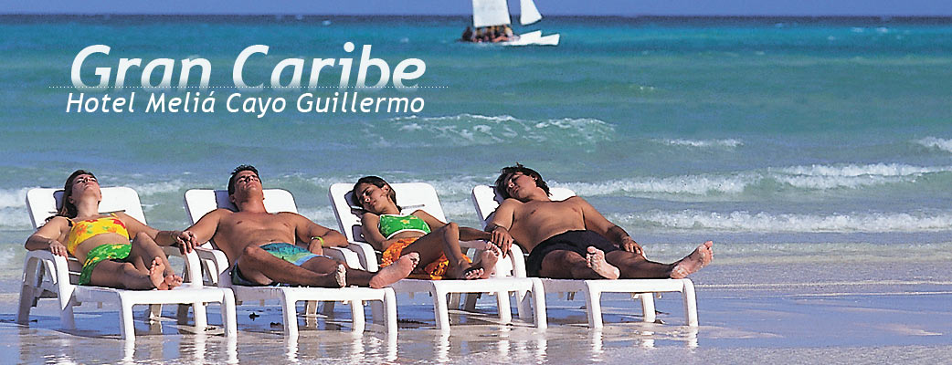 Gran Caribe -Meliá Cayo Guillermo