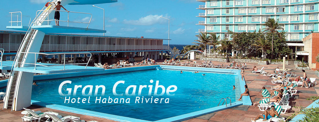 Gran Caribe -Habana Riviera