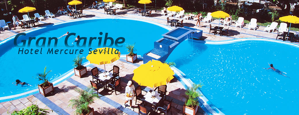 Gran Caribe -Mercure Sevilla