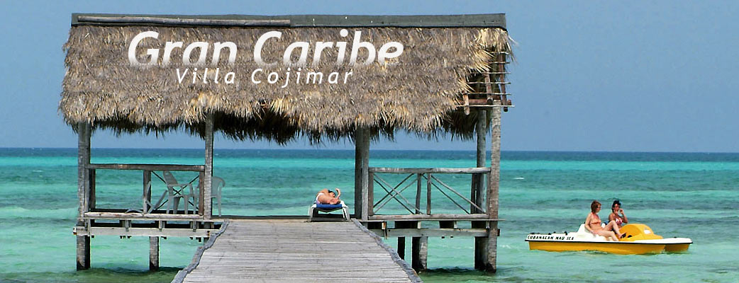 Gran Caribe -Villa Cojimar